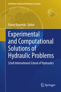 Experimental and Computational Solutions of Hydraulic Problems