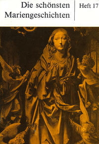 Die schönsten Mariengeschichten