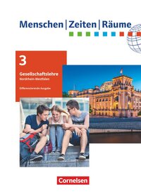 Menschen-Zeiten-Räume - Arbeitsbuch für Gesellschaftslehre - Nordrhein-Westfalen - Ausgabe ab 2021 - 9./10. Schuljahr