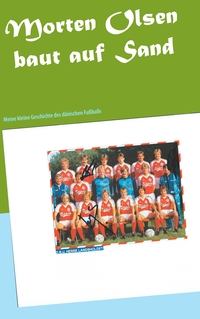 Vorderes Coverbild Morten Olsen baut auf Sand