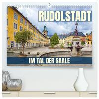 Rudolstadt - im Tal der Saale (hochwertiger Premium Wandkalender 2026 DIN A2 quer), Kunstdruck in Hochglanz