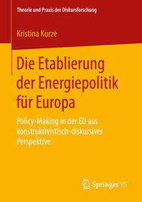Die Etablierung der Energiepolitik für Europa