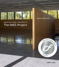 Arina Dähnick – Architectural Portraits. The Mies Project
