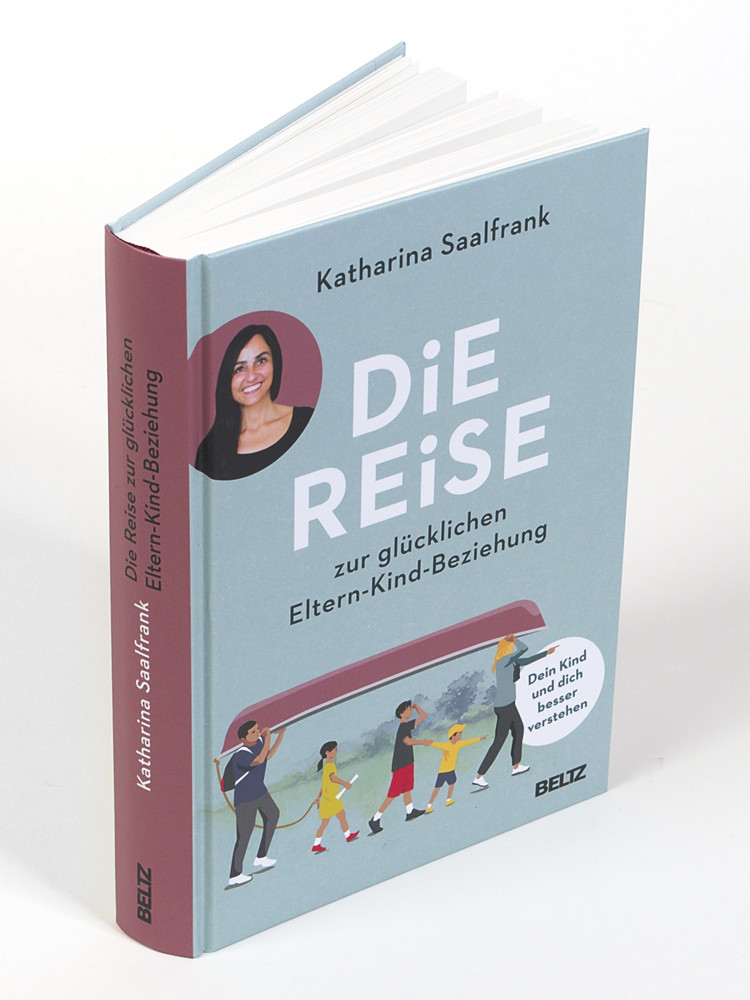 Die Reise zur glücklichen Eltern-Kind-Beziehung