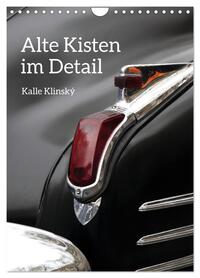 Alte Kisten im Detail (Wandkalender 2026 DIN A4 hoch), CALVENDO Monatskalender