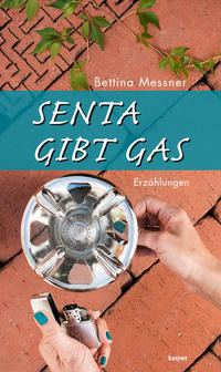 Vorderes Coverbild Senta gibt Gas