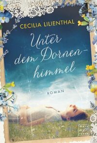 Unter dem Dornenhimmel