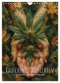 Vorderes Coverbild Rauschende Aussichten - Der ultimative Cannabis-Kalender (Wandkalender 2026 DIN A4 hoch), CALVENDO Monatskalender