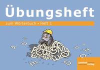 Wörterbuchübungsheft 1 (zum Wörterbuch 19x16cm)