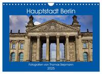 Hauptstadt Berlin (Wandkalender 2025 DIN A4 quer), CALVENDO Monatskalender