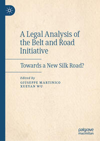 Vorderes Coverbild A Legal Analysis of the Belt and Road Initiative