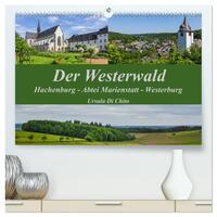 Der Westerwald (hochwertiger Premium Wandkalender 2025 DIN A2 quer), Kunstdruck in Hochglanz