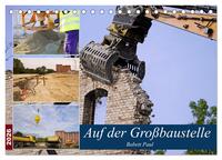 Auf der Großbaustelle (Tischkalender 2026 DIN A5 quer), CALVENDO Monatskalender