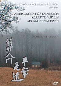Instructions to the Cook. A Zen Master's Recipe for Living a Life That Matters. Anweisungen für den Koch. Rezepte eines Zen-Meisters für ein gelungenes Leben.