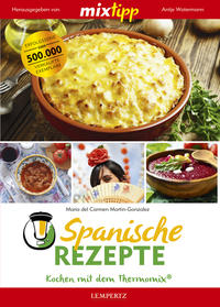 mixtipp Spanische Rezepte: Kochen mit dem Thermomix