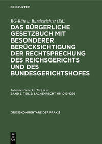Vorderes Coverbild Das Bürgerliche Gesetzbuch mit besonderer Berücksichtigung der Rechtsprechung... / Sachenrecht. §§ 1012–1296