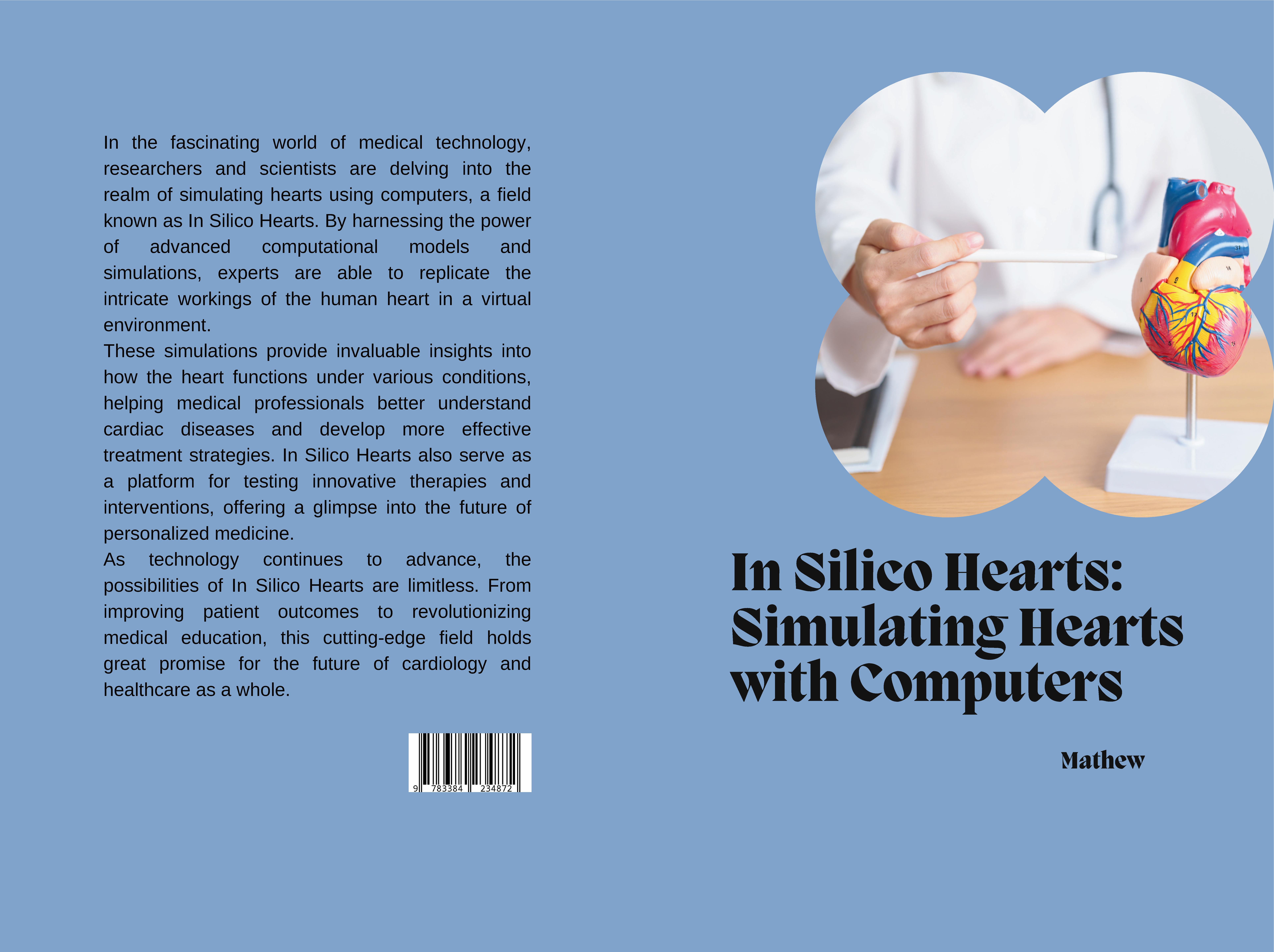 Gesamtes Coverbild In Silico Hearts: Simulating Hearts with Computers