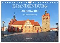 Brandenburg - Luckenwalde - Ein Stadtspaziergang (Wandkalender 2026 DIN A4 quer), CALVENDO Monatskalender