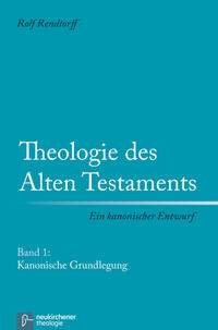Vorderes Coverbild Theologie des Alten Testaments - Ein kanonischer Entwurf