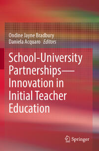 School-University Partnerships—Innovation in Initial Teacher Education