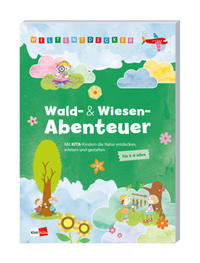 Vorderes Coverbild Weltentdecker: Wald- & Wiesenabenteuer