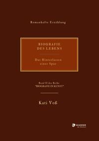 BIOGRAFIE DES LEBENS