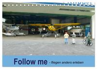 Follow me - fliegen anders erleben (Tischkalender 2026 DIN A5 quer), CALVENDO Monatskalender