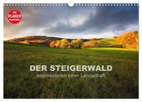 DER STEIGERWALD - Impressionen einer Landschaft (Wandkalender 2025 DIN A3 quer), CALVENDO Monatskalender