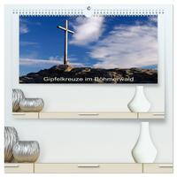 Vorderes Coverbild Gipfelkreuze im Böhmerwald (hochwertiger Premium Wandkalender 2026 DIN A2 quer), Kunstdruck in Hochglanz