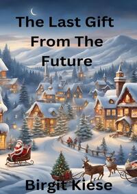 Vorderes Coverbild The Last Gift From The Future