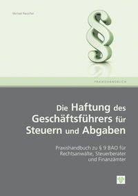 Vorderes Coverbild Die Haftung des Geschäftsführeres für Steuern und Abgaben