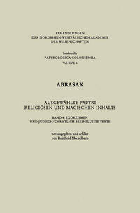 Abrasax Ausgewählte Papyri Religiösen und Magischen Inhalts