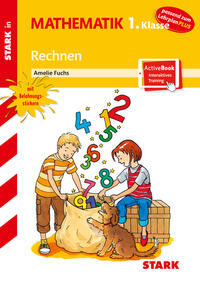 STARK Rechnen 1. Klasse - Training Grundschule - Grundwissen, Aufgaben und Lösungen