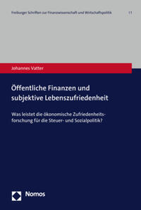 Öffentliche Finanzen und subjektive Lebenszufriedenheit