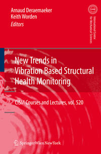 New Trends in Vibration Based Structural Health Monitoring