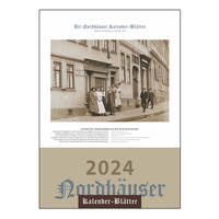 Alt-Nordhäuser Kalender-Blätter 2024
