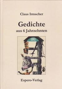Gedichte aus 6 Jahrzehnten