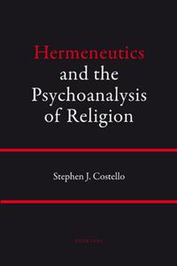 Hermeneutics and the Psychoanalysis of Religion