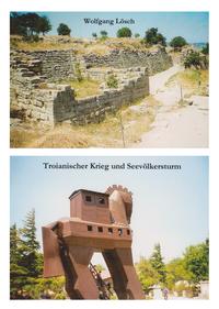 Troianischer Krieg und Seevölkersturm