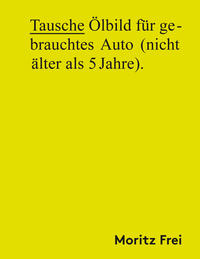 Tausche Ölbild für gebrauchtes Auto (nicht älter als 5 Jahre).