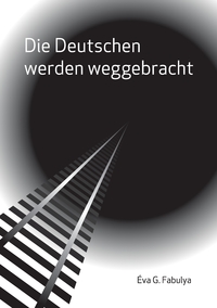 Die Deutschen werden weggebracht