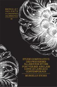 Etude comparative des préverbes allemands et des postverbes anglais dans le langage contemporain