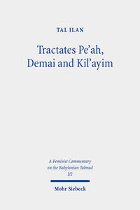 Tractates Pe'ah, Demai and Kil'ayim