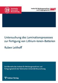 Untersuchung des Laminationsprozesses zur Fertigung von Lithium-Ionen-Batterien