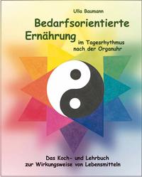 Bedarfsorientierte Ernährung im Tagesrhythmus nach der Organuhr
