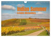 Indian Summer in Baden-Württemberg (Wandkalender 2025 DIN A4 quer), CALVENDO Monatskalender