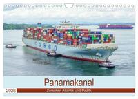 Panamakanal - Zwischen Atlantik und Pazifik (Wandkalender 2026 DIN A4 quer), CALVENDO Monatskalender