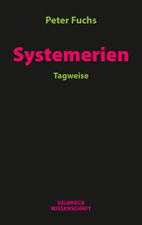 Systemerien. Tagweise