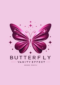 Butterfly Vanity Effect - Denke Positiv