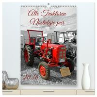 Alte Traktoren Nostalgie pur (hochwertiger Premium Wandkalender 2026 DIN A2 hoch), Kunstdruck in Hochglanz